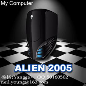 ALIEN 2005(My Computer)