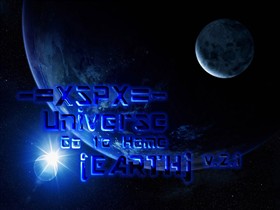 -=XSPX=- Universe Go to Home (Earth) 