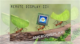 MicroDisplay(Remote Display II)