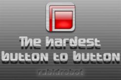 The Hardest Button To Button