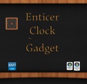 Enticer Clock Gadget