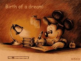 Birth of a Dream!